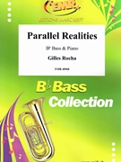 Parallel Realities by Rocha Gilles for Bb Bass and Piano (Bb Bass and Piano)