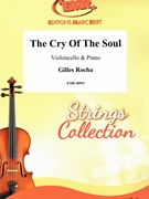 The Cry Of The Soul by Rocha Gilles for Violoncello and Piano (Violoncello and Piano)
