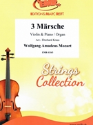 3 Marsche by Mozart Wolfgang Amadeus - Kraus Eberhard - for Violin and Piano (Violin and Piano)