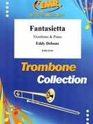 Fantasietta by Debons Eddy for Trombone and Piano (Trombone and Piano)