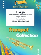 Largo by Bach Johann Sebastian - Jirka Kadlec - for Trumpet and Piano (Trumpet and Piano)