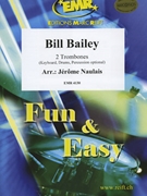 Bill Bailey by Naulais Jerome for 2 Trombones and Piano (2 Trombones and Piano (Keyboard Drums and Percussion optional))