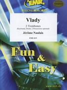 Vlady by Naulais Jerome for 2 Trombones and Rhythm Section (2 Trombones and Rhythm Section (Piano Bass Drums) (Keyboard Drums and Percussions optional))