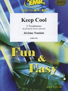 Keep Cool by Naulais Jerome for 2 Trombones and Rhythm Section (2 Trombones and Rhythm Section (Piano Bass Drums) (Keyboard Drums optional))