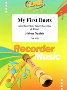 My First Duets by Naulais Jerome for Alto Recorder Tenor Recorder and Piano (Alto Recorder Tenor Recorder and Piano)