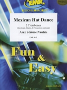 Mexican Hat Dance by Naulais Jerome for 2 Trombones (2 Trombones (Keyboard Drums and Percussion optional))