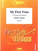 My First Trios by Naulais Jerome for 2 F Horns and Trombone (2 F Horns and Trombone)