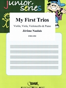 My First Trios by Naulais Jerome for Violin Viola Violoncello and Piano (Violin Viola Violoncello and Piano)