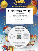 Christmas Swing by Parson Ted for Chorus (Chorus (SATB) and Piano (+ Play Back / Play Along CD: Concert Band - Big Band / Piano accompaniment (includes 20 parts of Chorus))