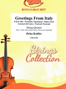 Greetings From Italy by Kadlec Jirka for String Quintet (String Quintet (Piano / Guitar Bass Guitar Drums Percussion (optional)))
