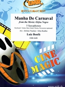 Manha De Carnaval by Bonfa Luiz - Jerome Naulais and Jirka Kadlec - for 5 Saxophones (5 Saxophones (S(A)A(T)A(T)TB) (Piano / Guitar Bass Guitar Drums Percussion (optional)))