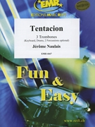 Tentacion by Naulais Jerome for 3 Trombones Piano and Drums (3 Trombones Piano and Drums (Rhythm Section) (Keyboard Drums and Percussions optional))