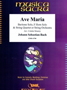 Ave Maria by Bach Johann Sebastian - Mourey Colette - for Baritone (Baritone (Voice) F Horn and String Quaret)
