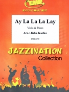 Ay La La La Lay by Kadlec Jirka for Viola and Piano (Viola and Piano)