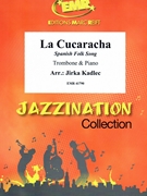 La Cucaracha by Kadlec Jirka for Trombone and Piano (Trombone and Piano)