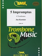 5 Impromptus by Koetsier Jan for 4 Trombones (4 Trombones)