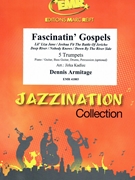 Fascinatin' Gospels by Armitage Dennis - Jirka Kadlec - for 5 Trumpets and Piano (5 Trumpets and Piano (Piano / Guitar Bass Guitar Drums Percussion (optional)))