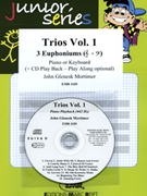 Trios Vol. 1 by Mortimer John Glenesk for Euphonium Trio (3 Euphoniums (Piano (Keyboard) optional + CD Play Back / Play Along ))