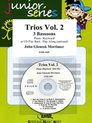 Trios Vol. 2 by Mortimer John Glenesk for 3 Bassoons w/ Audio (3 Bassoons and CD Play Back / Play Along (Piano (Keyboard) optional + CD Play Back / Play Along ))