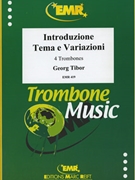 Introduzione Tema e Variazioni by Tibor Georg for 4 Trombones (4 Trombones)