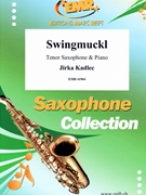 Swingmuckl by Kadlec Jirka for Tenor Saxophone and Piano (Tenor Saxophone and Piano)