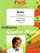 Ruby by Noris Gunter - Jirka Kadlec - for 5 Trombones (5 Trombones (Piano / Guitar Bass Guitar Drums Percussion (optional)))