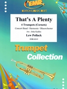 That's A Plenty by Pollack Lew - Jirka Kadlec - for 4 Trumpets and Concert Band (4 Trumpets and Concert Band (or 4 Cornets))