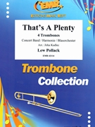 That's A Plenty by Pollack Lew - Jirka Kadlec - for Concert Band - Blasorchester - Harmonie (Concert Band - Blasorchester - Harmonie (4 Trombones and Concert Band))