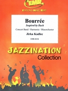 Bourree by Kadlec Jirka for Concert Band - Blasorchester - Harmonie (Concert Band - Blasorchester - Harmonie)
