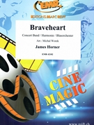 Braveheart by Horner James - Michal Worek - for Concert Band - Blasorchester - Harmonie (Concert Band - Blasorchester - Harmonie)