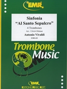 Sinfonia Al Santo Sepulcro by Vivaldi Antonio Lucio - Ulrich Dittmar - for 4 Trombones (4 Trombones)
