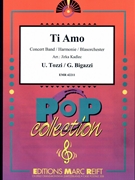 Ti Amo by Tozzi and Bigazzi - Kadlec - for Concert Band - Blasorchester - Harmonie (Concert Band - Blasorchester - Harmonie)