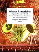 Wiener Praterleben by Translateur Siegfried - Mortimer John Glenesk - for Concert Band - Blasorchester - Harmonie (Concert Band - Blasorchester - Harmonie)