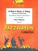 It Don't Mean A Thing by Ellington Duke - Jirka Kadlec - for Concert Band - Blasorchester - Harmonie (Concert Band - Blasorchester - Harmonie)