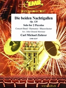 Die beiden Nachtigallen by Ziehrer Carl Michael - Mortimer John Glenesk - for Concert Band - Blasorchester - Harmonie (Concert Band - Blasorchester - Harmonie (Solo For 2 Piccolos))