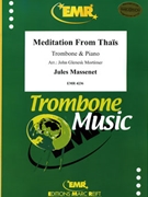 Meditation From Thais by Massenet Jules - Mortimer John Glenesk - for Trombone and Piano (Trombone and Piano)
