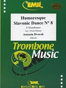 Humoresque & Slavonic Dance # 8 by Dvorak Antonin - Ulrich Dittmar - for 4 Trombones (4 Trombones)