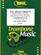 Trio Album Volume 9 by Naulais Jerome for 3 Trombones and Organ (3 Trombones and Organ (Piano (Keyboard / Organ) Percussions optional))