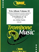 Trio Album Volume 10 by Naulais Jerome for 3 Trombones and Organ (3 Trombones and Organ (Piano (Keyboard / Organ) Percussions optional))