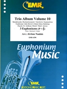 Trio Album Volume 10 by Naulais Jerome for 3 Euphoniums and Piano (3 Euphoniums and Piano (Piano (Keyboard / Organ) Percussions optional))