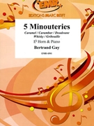 5 Minouteries by Gay Bertrand for Eb Horn and Piano (Eb Horn and Piano)