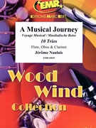 A Musical Journey by Naulais Jerome for Flute Oboe and Clarinet (Flute Oboe and Clarinet)