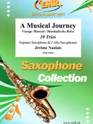 A Musical Journey by Naulais Jerome for 3 Saxophones (3 Saxophones (SAA))