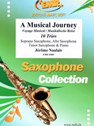 A Musical Journey by Naulais Jerome for 3 Saxophones (3 Saxophones (SAT) and Piano)