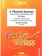 A Musical Journey by Naulais Jerome for Trumpet Horn Trombone and Piano (Trumpet Horn Trombone and Piano)