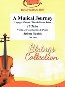 A Musical Journey by Naulais Jerome for Viola 2 Violoncellos and Piano (Viola 2 Violoncellos and Piano)
