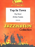 Top In Town by Naulais Jerome for Big Band (Big Band)