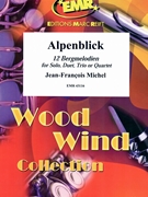 Alpenblick by Michel Jean-Francois for Woodwind Quartet (Woodwind Quartet (for Solo Duet Trio or Quartet))