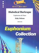 Diabolical Burlesque by Debons Eddy for Euphonium and Piano (Euphonium and Piano)