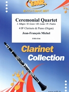 Ceremonial Quartet by Michel Jean-Francois for 4 Clarinets and Organ (4 Clarinets and Organ)